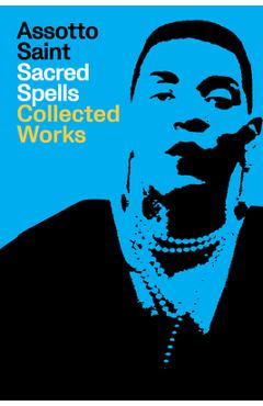 Poza produsului Sacred Spells: Collected Works - Assotto Saint