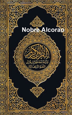 Nobre Alcorao: Portuguese - Noaha Foundation