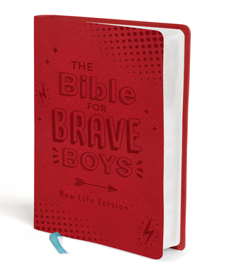 The Bible for Brave Boys: New Life Version - Compiled By Barbour Staff