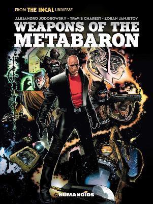 Weapons of the Metabaron - Alejandro Jodorowsky