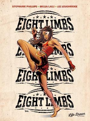 Eight Limbs - Stephanie Phillips