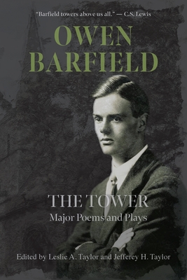 The Tower: Major Poems and Plays - Owen Barfield