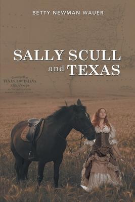 Sally Scull and Texas - Betty Newman Wauer
