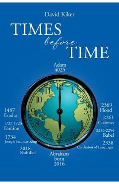 Coperta cărții 'Times Before Time - David Kiker'