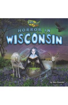 Coperta cărții 'Horror in Wisconsin - Alex Giannini'