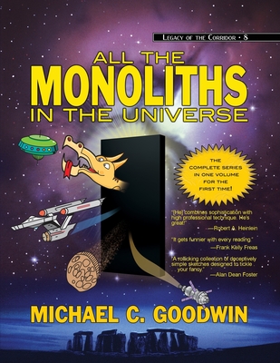 All the Monoliths in the Universe - Michael C. Goodwin