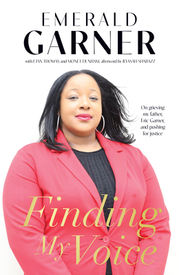 Finding My Voice - Emerald Garner