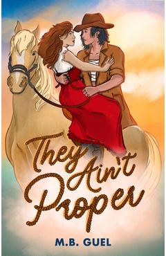 Poza produsului They Ain't Proper - M. B. Guel