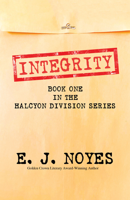 Integrity - E. J. Noyes