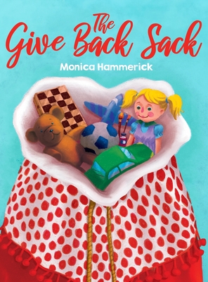 The Give Back Sack - Monica Hammerick