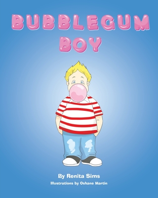 Bubblegum Boy - Renita Sims