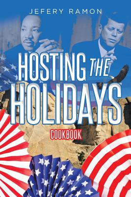 Hosting the Holidays - Jefery Ramon