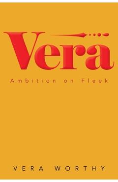 Coperta cărții 'Vera: Ambition on Fleek - Vera Worthy'