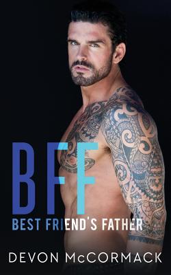 Bff: Best Friend's Father - Devon Mccormack