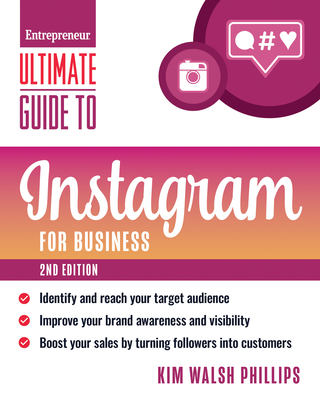 Ultimate Guide to Instagram for Business - Kim Walsh Phillips