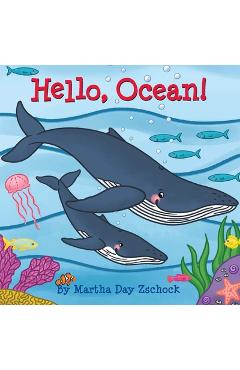 Poza produsului Hello, Ocean! - Martha Zschock