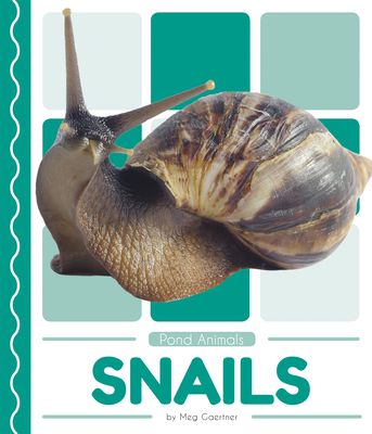 Snails - Meg Gaertner