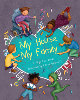 My House, My Family - C. Hope Flinchbaugh