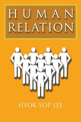 Human Relation - Hyok Yop Lee