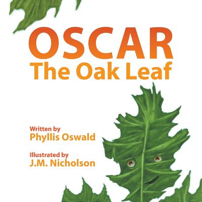 Oscar The Oak Leaf - Phyllis Oswald