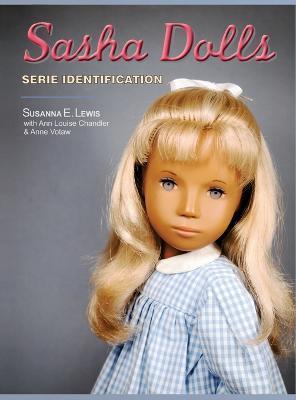 Sasha Dolls Serie Identification - Susanna E. Lewis