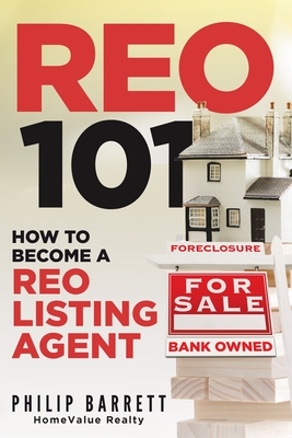 Reo 101: How To Become A REO Listing Agent - Philip Barrett