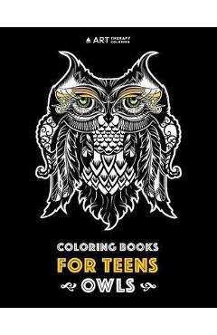 Coloring Books For Teens : Owls: Advanced Coloring Pages for Teenagers,  Tweens, Older Kids, Boys & Girls, Detailed Zendoodle Animal Designs,  Creative