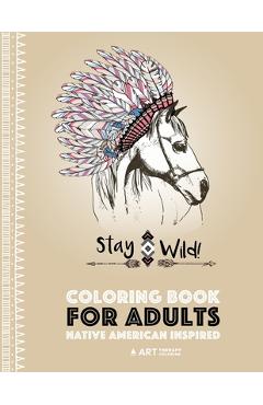 Coperta cărții 'Coloring Book for Adults: Native American Inspired: Stress Relieving Adult Coloring Book Inspired by Native American'