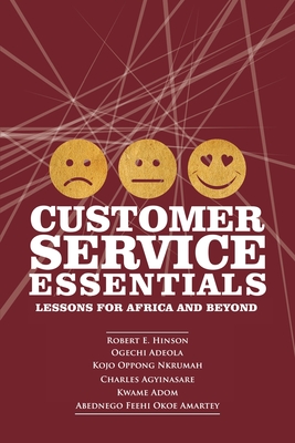 Coperta cărții 'Customer Service Essentials: Lessons for Africa and Beyond - Robert E. Hinson'