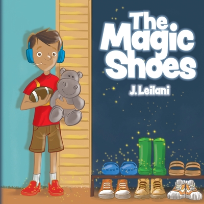 The Magic Shoes - J. Leilani