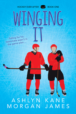 Winging It: Volume 1 - Ashlyn Kane