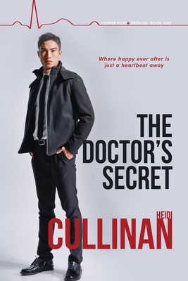 The Doctor's Secret: Volume 1 - Heidi Cullinan