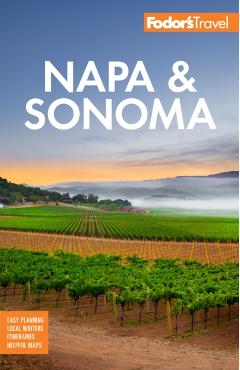 Fodor's Napa & Sonoma - Fodor's Travel Guides