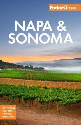 Fodor's Napa & Sonoma - Fodor's Travel Guides