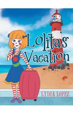 Coperta cărții 'Lolita's Vacation - Lydia Lopez'