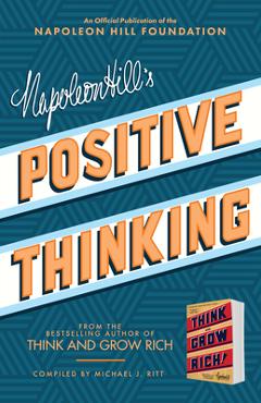 Poza produsului Napoleon Hill's Positive Thinking: 10 Steps to Health, Wealth, and Success - Napoleon Hill