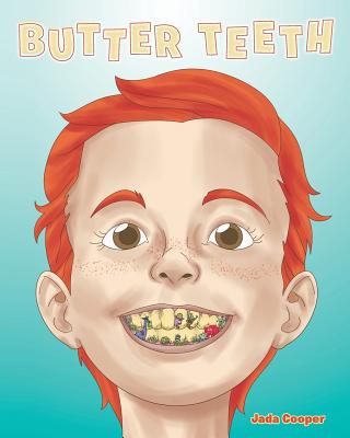 Butter Teeth - Jada Cooper