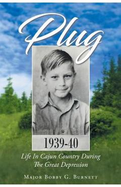 Coperta cărții 'Plug - Major Bobby G. Burnett'