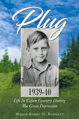 Coperta cărții 'Plug - Major Bobby G. Burnett'