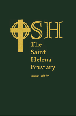 The Saint Helena Breviary: Personal Edition - The Order Of Saint Helena