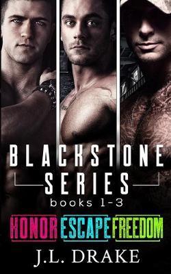 Blackstone Series: Books 1-3 - J. L. Drake