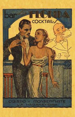 Bar La Florida Cocktails 1935 Reprint - La Florida
