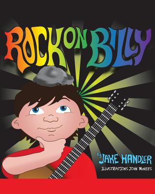 Rock on Billy - Jake Handler