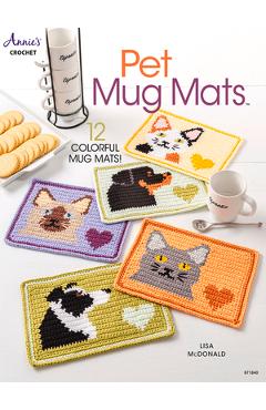 Coperta cărții 'Pet Mug Mats - Lisa Mcdonald'