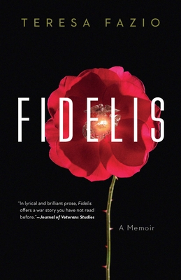 Fidelis: A Memoir - Teresa Fazio
