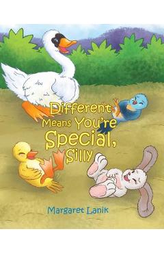 Poza produsului Different Means You're Special, Silly - Margaret Lanik