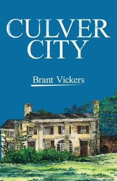 Coperta cărții 'Culver City - Brant Vickers'