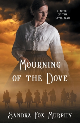 Coperta cărții 'Mourning of the Dove - Sandra Fox Murphy'