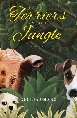 Terriers in the Jungle - Georja Umano