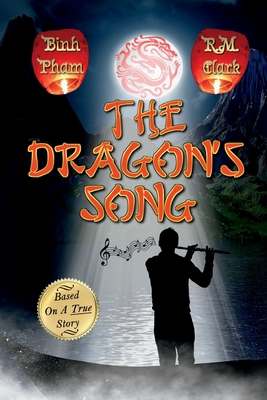 The Dragon's Song - Binh Pham